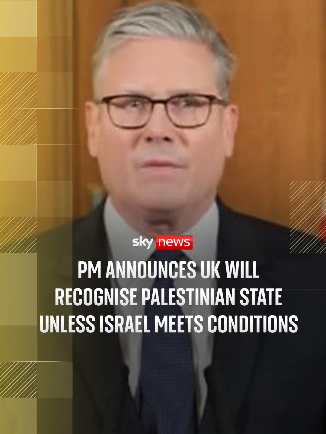 A post by @skynews on TikTok caption: The prime minister has said the UK will recognise a Palestinian state if Israel does not agree to a ceasefire and other conditions. #palestine #keirstarmer #israel