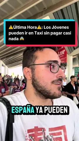 A post by @raulgb_02 on TikTok caption: ⚠️Última Hora⚠️: Los Jóvenes pueden ir en Taxi sin pagar casi nada 🚖 #viajes #transporte #ayudasparajovenes 