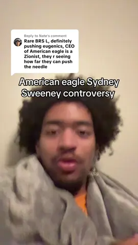 A post by @blackryanseacrest on TikTok caption: Replying to @Nate the Sydney Sweeney  American eagle has been causing a star in America and I think it’s high time that we talk very seriously about what’s happening rather than projector and thoughts on it  #fyp #dating #men #women #fypシ 
