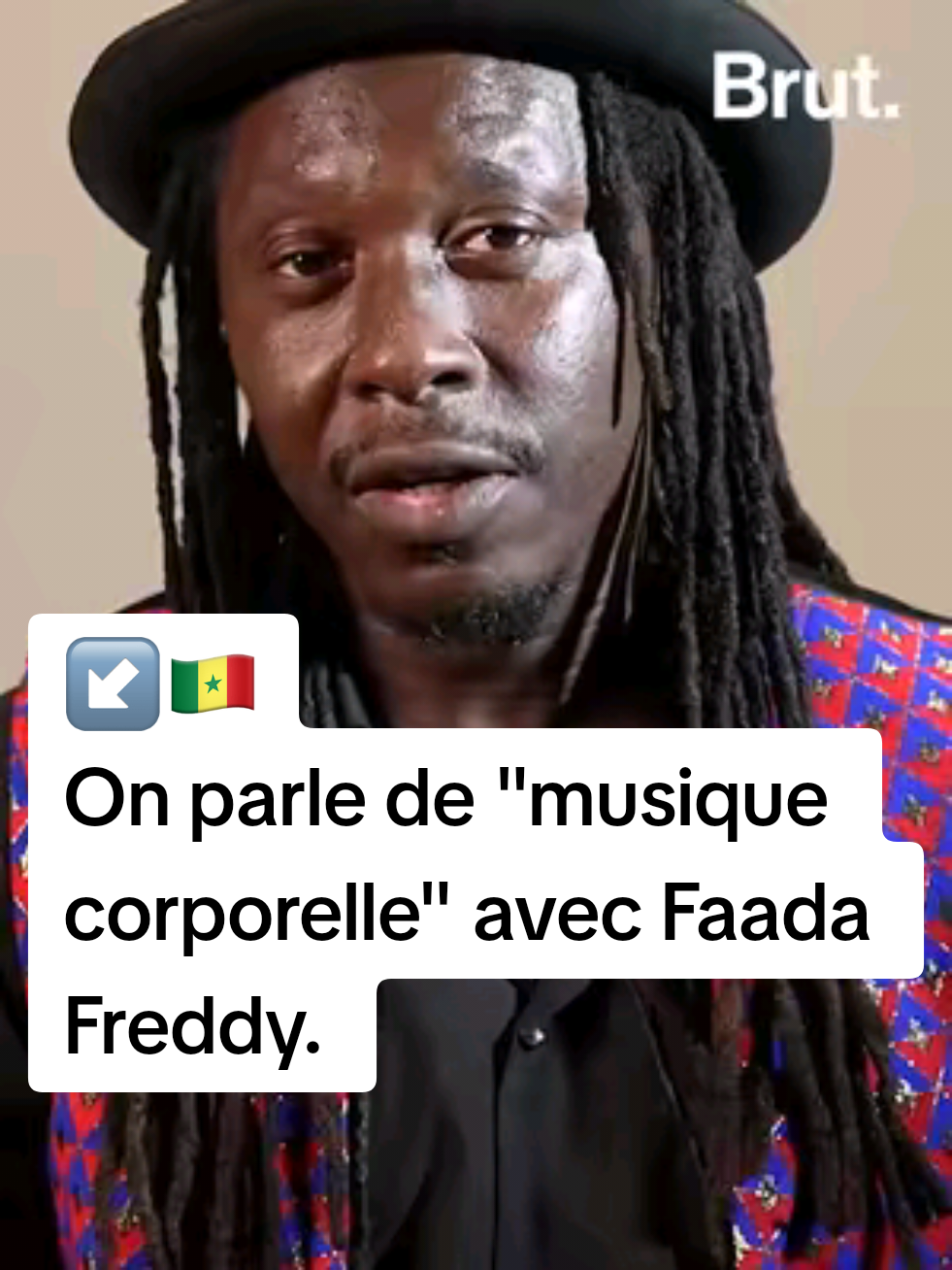 A post by @brutafrique on TikTok caption: 🇸🇳"Le but c'est de faire bouger les foules sans machine. Juste le corps et les voix." L'artiste sénégalais au style unique, Faada Freddy est sur Brut pour nous parler de musique corporelle. #afrique #musique #créativité #sénégal #actualité