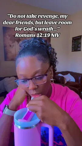 A post by @retired_soulja_girl_ga on TikTok caption: “Do not take revenge, my dear friends, but leave room for God’s wrath, for it is written: “It is mine to avenge; I will repay,” says the Lord.” ‭‭Romans‬ ‭12‬:‭19‬ ‭NIV‬‬